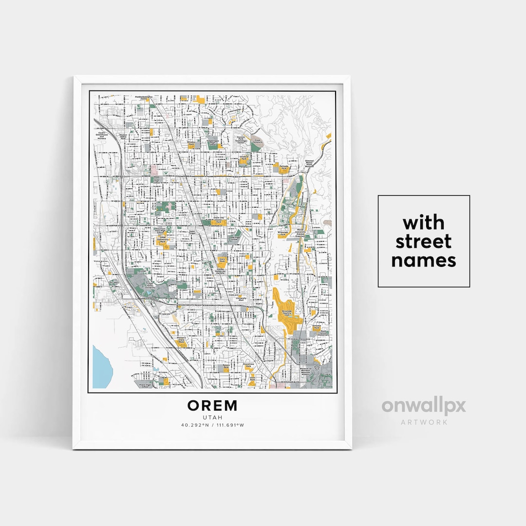 Orem Map Print, Street Names Orem Print, Printable Map of Orem, City Map Art, Orem Utah Map Art ...