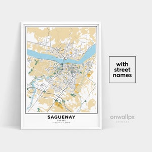 Impression de carte du Saguenay, impression de noms de rues de Saguenay, carte imprimable de Saguenay, art de carte de ville, art de carte de Saguenay Québec, affiche de cadeau de voyage