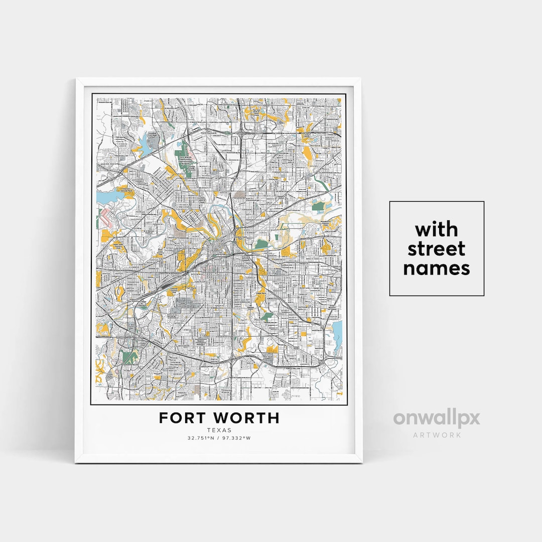 Fort Worth Map Print, Street Names Fort Worth Print, Printable Map of