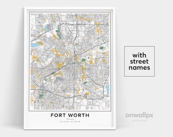 Fort Worth Map Print, Street Names Fort Worth Print, Printable Map Of Fort Worth, City Map Art, Fort Worth Texas Map Art, Travel Gift Poster