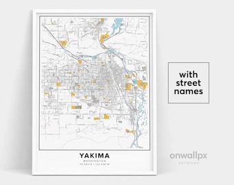 Yakima Map Print, Street Names Yakima Print, Printable Map Of Yakima, City Map Art, Yakima Washington Map Art, Travel Gift Poster