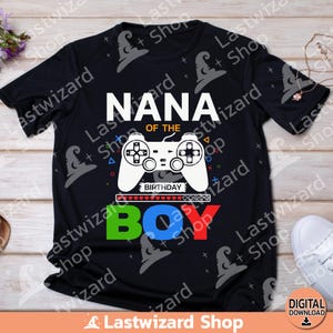 Nana Der Geburtstagsjunge svg, Geburtstags-Gamer-Svg, Gamer Son svg, Videospieler-Party-T-Shirt, Png, Eps, Plotterdatei für Cricut, Silhouette