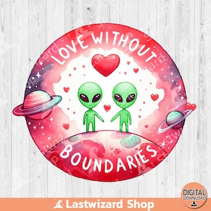 Love Without Boundaries Png, Boy Alien On The World Sublimation Design, Watercolor Space Valentine’s Day Clipart, Outer Space Png UFO Couple
