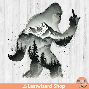 Bigfoot Middle Finger Png, Yeti Gift Sublimation Design, Shirt For Sasquatch Clipart, Bigfoot Loving Png, Bigfoot Hunt Digital Download