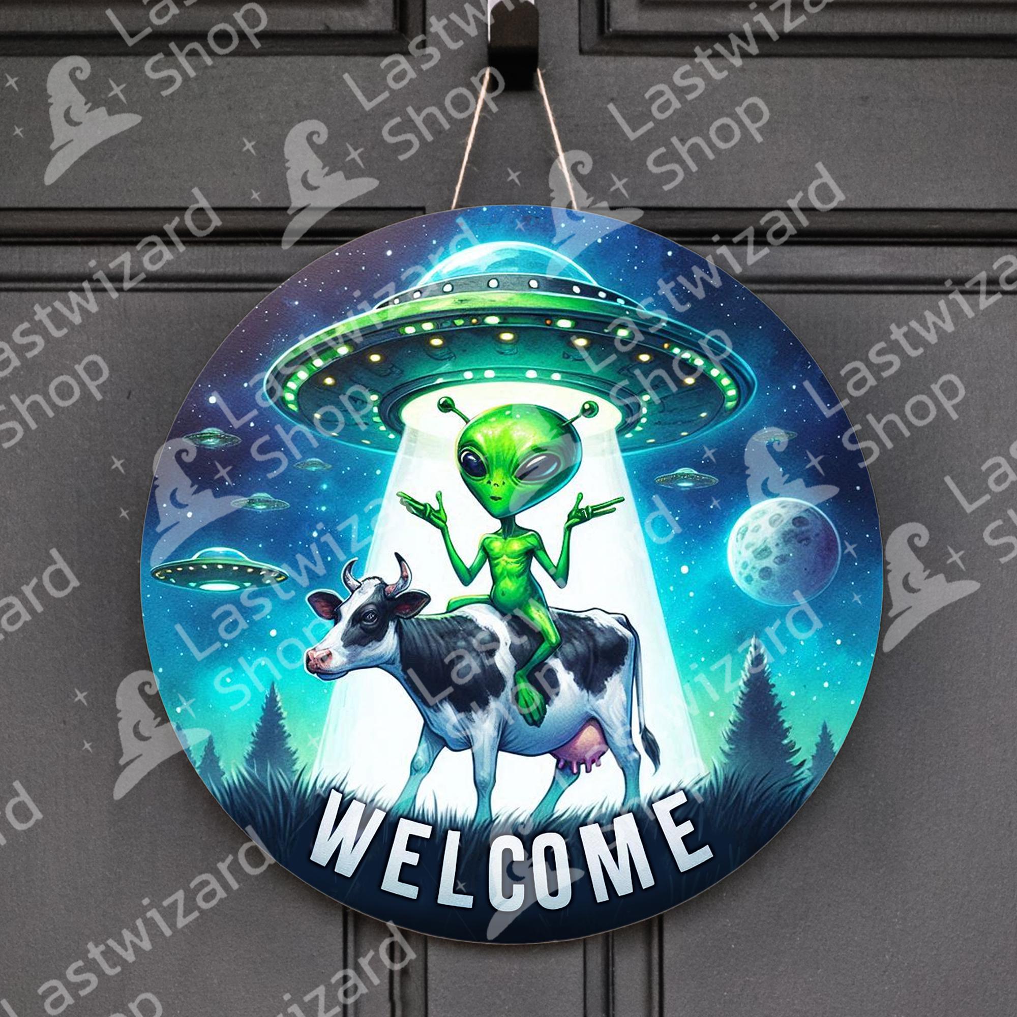 Funny Alien Riding Cow Welcome Sign PNG, UFO Farmhouse Porch Decor ...