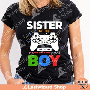 Schwester des Geburtstagskindes SVG, Geburtstags-Gamer-Svg, Gamer-Sohn-Svg, Videospieler-Party-T-Shirt, Png, Eps, Schneidedatei für Cricut, Silhouette