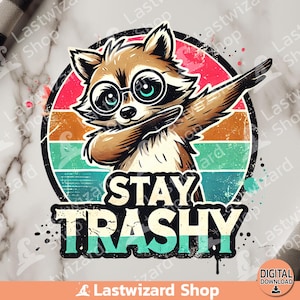 Bleib Trashy Png, Retro Waschbären Opossums Squad Team Sublimationsdesign, Aquarell Clipart, Trashy Waschbären Png, digitaler Download