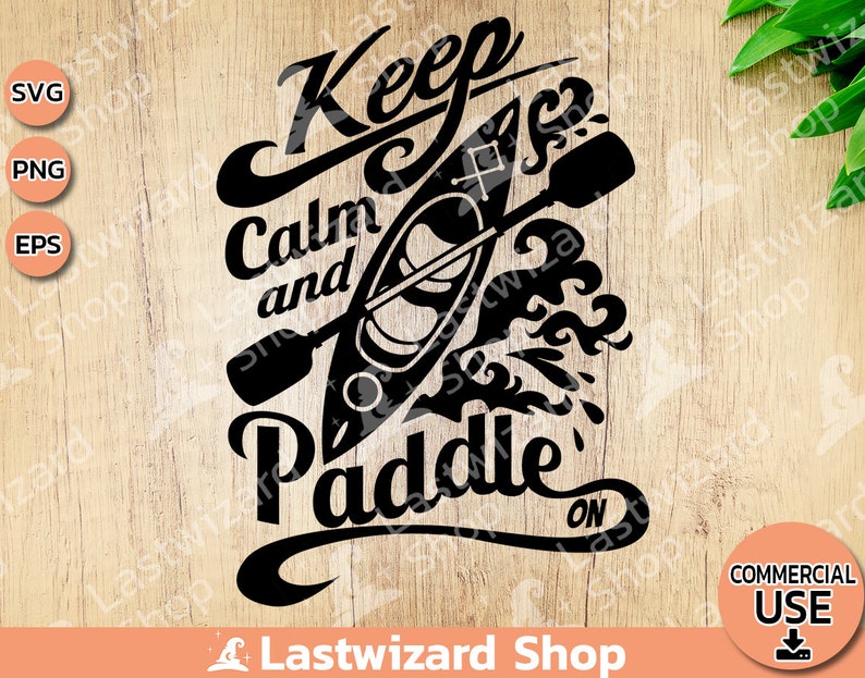 Minimalist kayak silhouette with pine trees and Keep Calm and Paddle On text for lake life sublimation and DIY crafts.