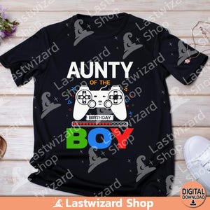 Tante Des Geburtstagsjunges SVG, Geburtstags-Gamer-Svg, Gamer-Sohn-Svg, Videospieler-Party-T-Shirt, Png, Eps, Schneidedateien für Cricut, Silhouette