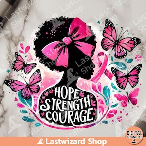 Hope Strength Courage Png, Breast Cancer Sublimation Design, Watercolor Pink Ribbon Clipart, Cancer Awareness Png, Digital Download