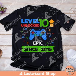 Gamer Epic Level Up 10 Unlocked svg, 10 Jahre alt, Videospiele, Gaming-Svg, T-Shirt, Cricut, Silhouette Png Sublimation, Geburtstagskind Geschenk