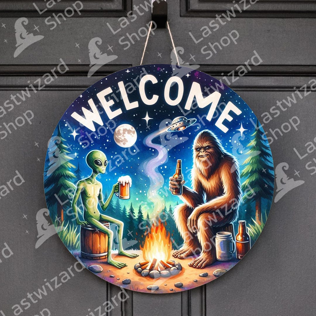 Funny Alien Bigfoot Welcome Sign PNG, Porch Decor Sublimation Design ...