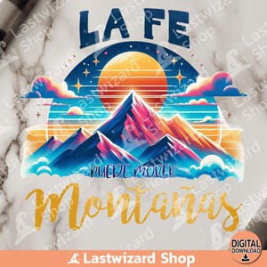 La Fe Puede Mover Montañas Png, Religioso Diseño Sublimation Design, Descarga Clipart, Diseño Cristiano Png, Fe en Dios, Frases Cristianas