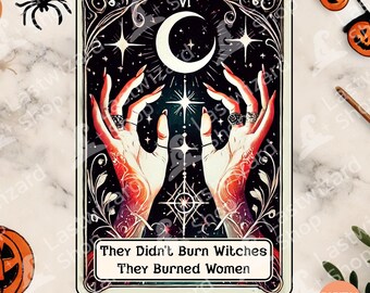 Carta de Tarô PNG, Eles Não Queimaram Bruxas, Queimaram Mulheres (Clipart), Design Feminista de Halloween para Sublimação, Download Digital, Arte Digital