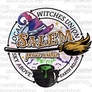 May include: A watercolor illustration of a witch's hat, broom, cauldron, and bats with the text "Local Witches Union Salem Sky Above Earth Below" and "peace within" in a circle with a leopard print background.