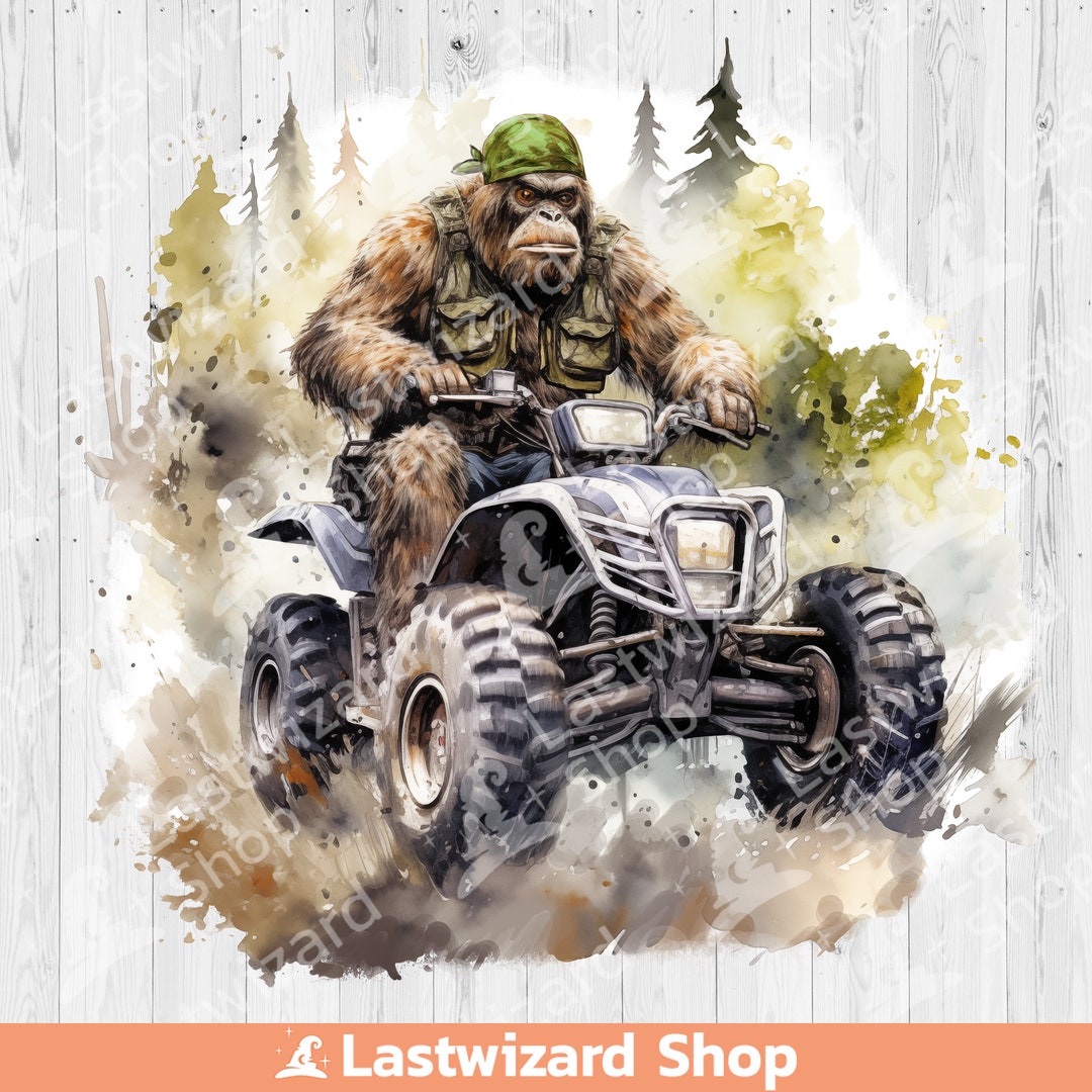 Big Foot Rider Bigfoot Ride ATV Png, Offroad Png Sublimation, ATV Rider Jpg, Dad ...