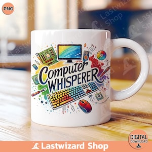 May include: White ceramic mug with a colorful design featuring a computer, keyboard, mouse, and the text "Computer Whisperer".