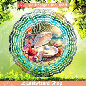 May include: A decorative metal wind spinner with a tropical beach scene. The design features seashells, pearls, and hibiscus flowers. The text "6 Free Designs Included" is at the top. The shop name "Lastwizard Shop" is at the bottom.