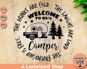 Welcome to Our Camper Svg, family camping svg, Happy Camper Svg, Outdoors Svg, Backpacking Dxf, Png, Eps, Cut Files - Cricut, Silhouette