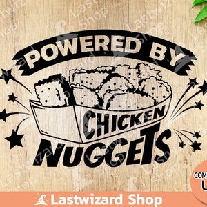 Alimenté par Nuggets de poulet Svg, collations Svg, restauration rapide Svg, aliments frits Svg, filets de poulet Png, Eps, fichiers de découpe pour Cricut, Silhouette