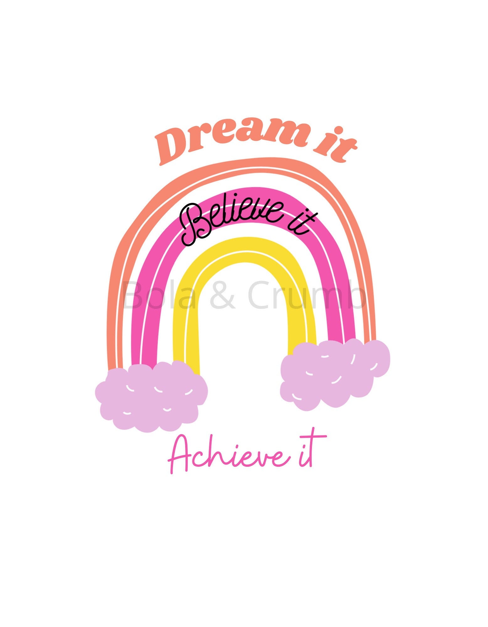 Free Free 103 Dream Believe Achieve Svg SVG PNG EPS DXF File