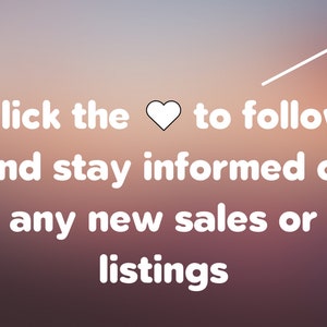 May include: Click the heart icon to follow and stay informed of any new sales or listings.