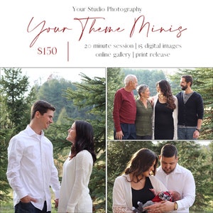 Puede incluir: Un collage de cuatro fotos que muestran un paquete de fotografía para una sesión de retrato familiar. El texto "Your Theme Minis" se muestra en la parte superior de la imagen. El texto "$150" se muestra en la esquina superior izquierda de la imagen. El texto "20 minute session | 15 digital images online gallery | print release" se muestra en la esquina superior derecha de la imagen. Las fotos muestran una pareja, una familia de cuatro y una familia de tres con un bebé.