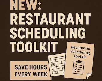 May include: A brown background with white text that reads "NEW: RESTAURANT SCHEDULING TOOLKIT." Below the text is a rectangular sign that reads "SAVE HOURS EVERY WEEK." There are also two images of a schedule and a checklist.