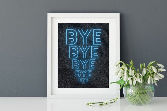 Buy Bye Bye Bye an Instant Digital Download. an Irish Goodbye. If Online in  India - Etsy