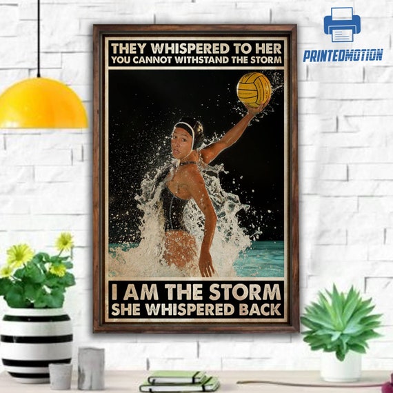 Water Polo Poster Water Polo Lovers Water Polo Girl I Am The Etsy