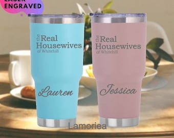 The Real Housewives of Your City Tumbler Cup, Real Housewife, Insulated Drink, Cocktail, Mug, Custom City Name, Engraved