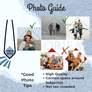 May include: A Photo Guide infographic featuring text and visual examples. It displays a black tie icon with the text PHOTO HERE, green checkmarks for good photo examples, and red X marks for poor examples. Text includes Good Photo Tips.