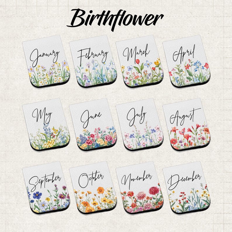 May include: Rectangular white magnets with floral designs representing each month of the year. Each magnet features a different arrangement of colorful flowers and the month's name in elegant script. The word "Birthflower" is written at the top.