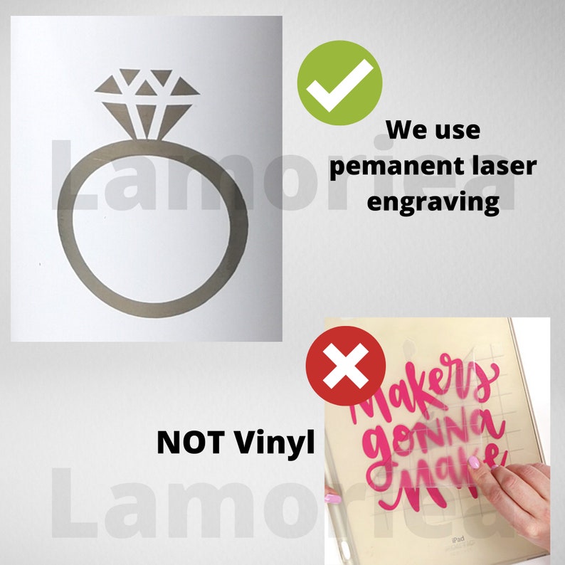 May include: A comparison of two methods for engraving. The left image shows a ring with a diamond, engraved with a laser. The right image shows a pink vinyl sticker being applied to a surface. The text "NOT Vinyl" is below the left image. The text "We use permanent laser engraving" is next to the right image.