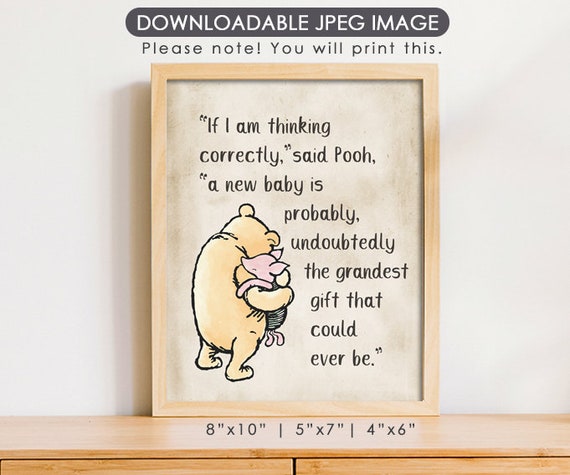 8"x10" | 5"x7" | 4"x6" | Classic Winnie The Pooh Poster/ If I thinking correctly, a new baby is probably /Baby Shower Table Sign/ Instant Il_570xn