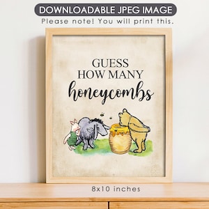 May include: Printable Winnie the Pooh themed baby shower game.  The image features Winnie the Pooh, Piglet, and Eeyore standing in front of a honey pot. The text reads "Guess how many honeycombs".