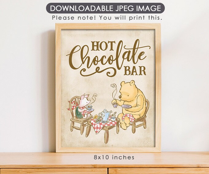DIGITAL Download 8x10 Hot Chocolate Bar Sign / Classic Winnie the