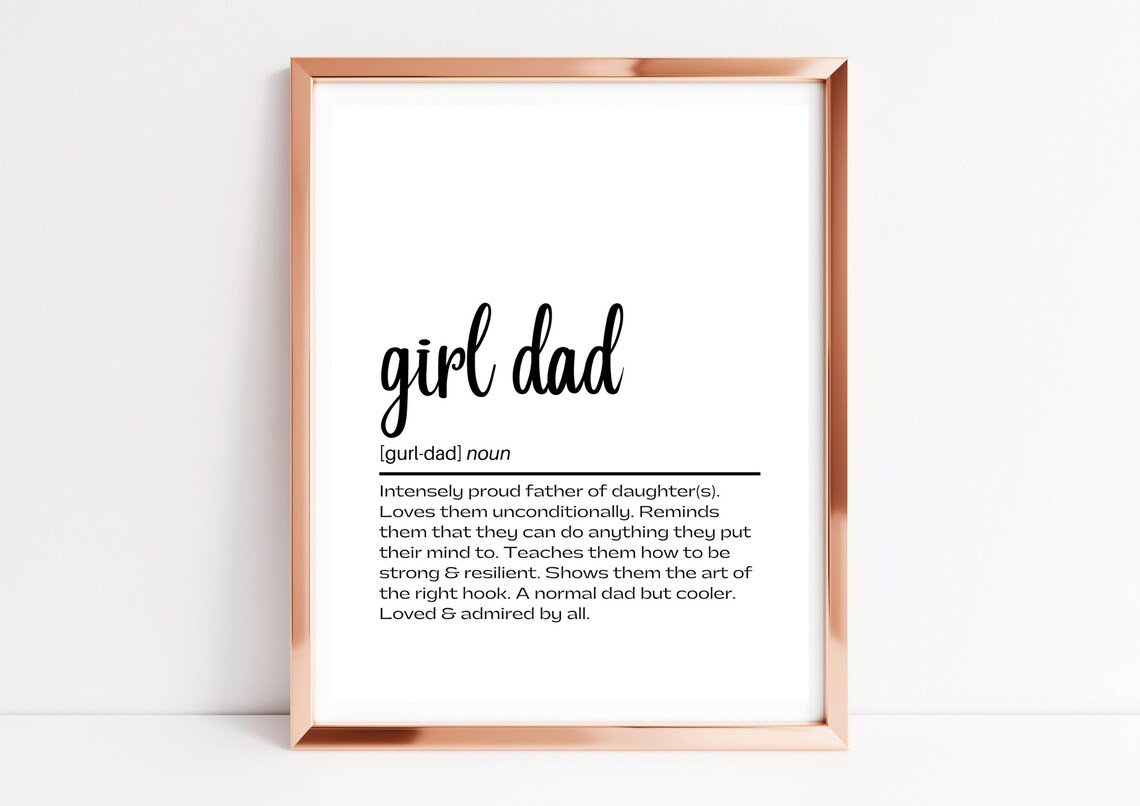 Girl Dad Definition Print, Fathers Day Gift, Gift for Dad, Instant Digital Download Etsy