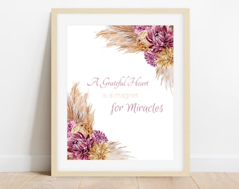 A Grateful Heart Is A Magnet For Miracles, Gratitude Quote, Gratitude Print, Inspirational Gift, Instant Digital Download