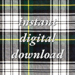 May include: A digital download graphic with a plaid background and the text "instant digital download" in white.