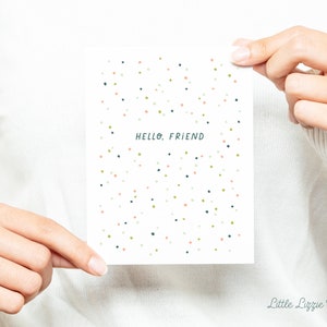 Hello Friend Card - Freundschaftskarte - Gefaltete 10,5 x 14 cm Grußkarte - Geselligkeit