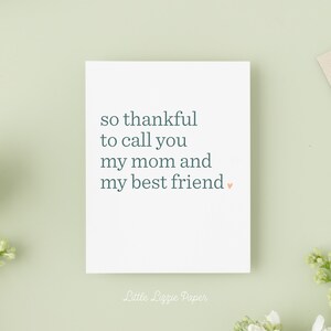 Thankful You're My Mom Karte - Muttertagskarte - Mama Best Friend Karte - Geburtstagskarte - Gefaltete 4,25 x 5,5 Grußkarte - Soziales Briefpapier