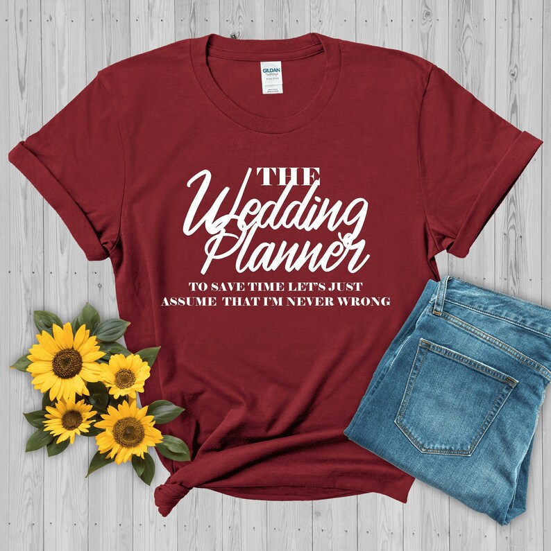 The Wedding Planner T-Shirt Funny Wedding Planner Gift Wedding | Etsy