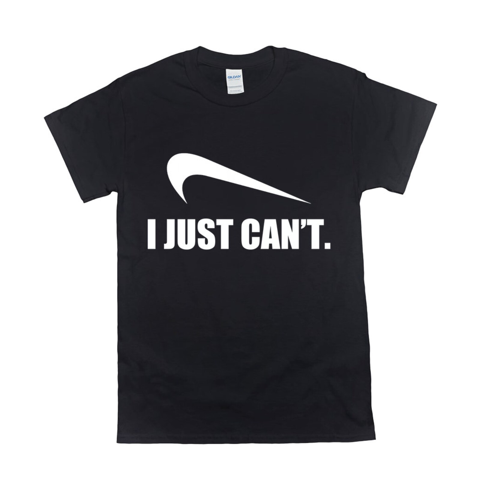 I Just Can't Shirt Funny TShirts Nike Parody Tee Shirt Etsy