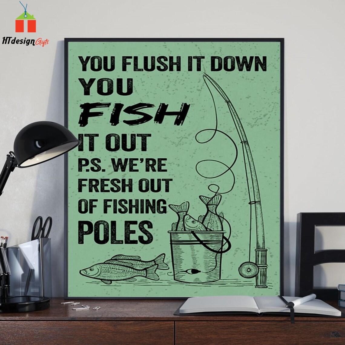 Fishing You flush it down you fish it out Vertical Poster Etsy