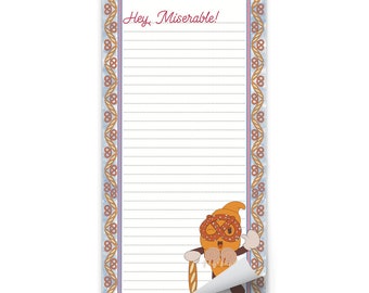 Bitchy Croissant - Hey Miserable Magnetic Paper Notepad For Notes, Lists, And Reminders