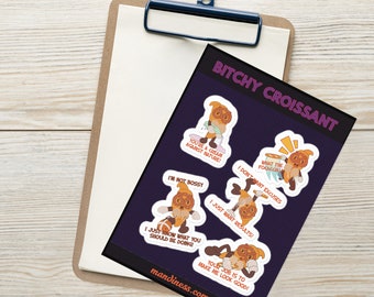 Bitchy Croissant - Pastry Puns Sticker Sheet