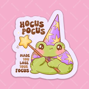 Sticker grenouille sorcier, grenouille magicienne en flocon de chapeau et cape, Hocus pocus vous perdez votre concentration, autocollant découpé mignon grenouille potelée
