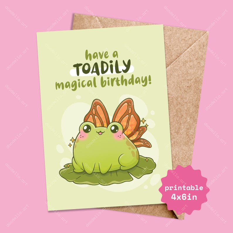 Toadily Printable Froggy Greeting Card, Illustrated Toadily Magical Birthday ...