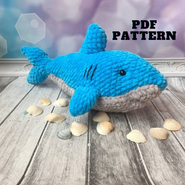 Pattern shark, amigurumi crochet pattern shark, amigurumi pattern, crocheted shark pattern, PDF crochet pattern